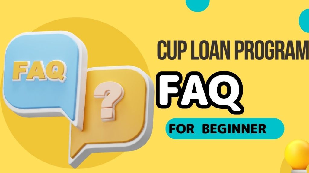 Cup Loan Program