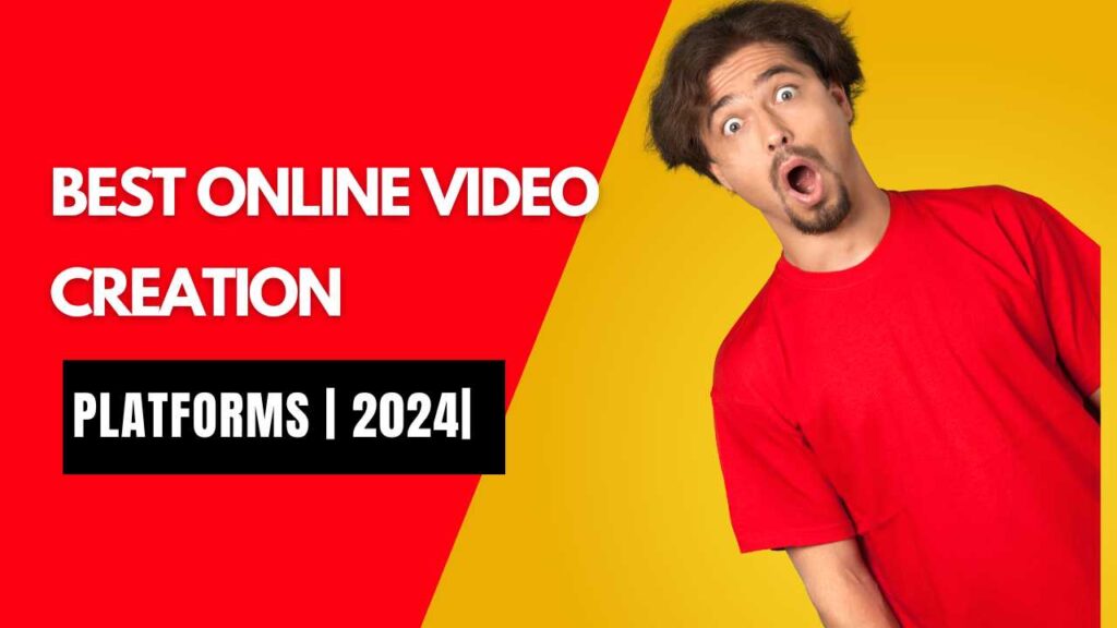 Best Online Video Creation Platform