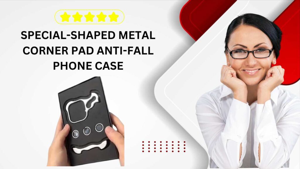 Special-Shaped Metal Corner Pad Anti-Fall Phone Case