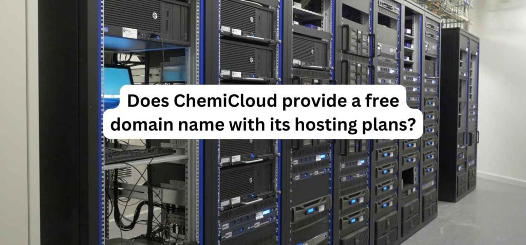 Does ChemiCloud provide a free domain name with its hosting plans?